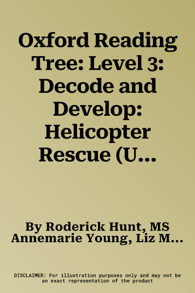 Oxford Reading Tree: Level 3: Decode and Develop: Helicopter Rescue (UK)