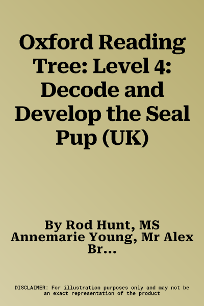 Oxford Reading Tree: Level 4: Decode and Develop the Seal Pup (UK)