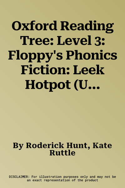 Oxford Reading Tree: Level 3: Floppy's Phonics Fiction: Leek Hotpot (UK)