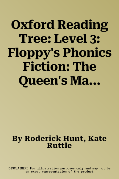 Oxford Reading Tree: Level 3: Floppy's Phonics Fiction: The Queen's Maid (UK)