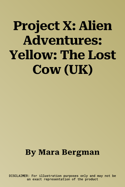 Project X: Alien Adventures: Yellow: The Lost Cow (UK)