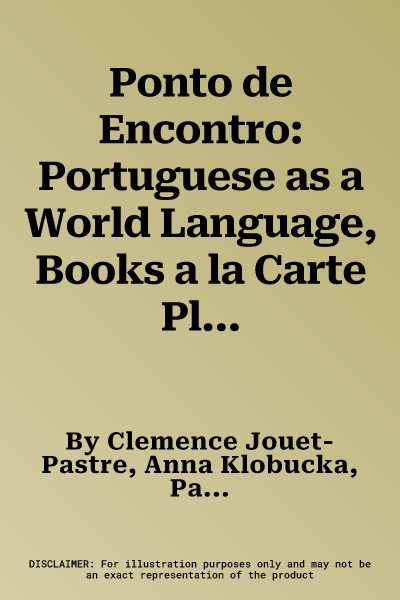 Ponto de Encontro: Portuguese as a World Language, Books a la Carte Plus Mylab Portuguese (Multi Semester Access) with Etext -- Access Ca