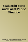 Studies in State and Local Public Finance