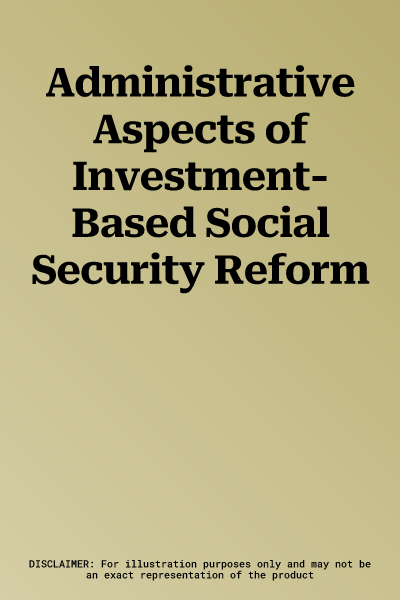 Administrative Aspects of Investment-Based Social Security Reform