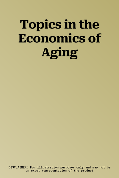 Topics in the Economics of Aging