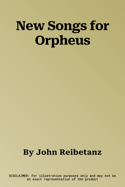 New Songs for Orpheus