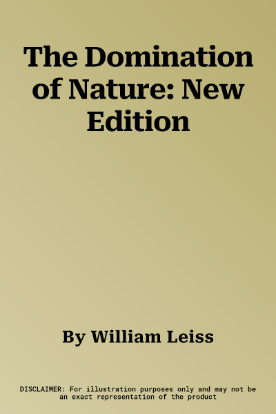 The Domination of Nature: New Edition