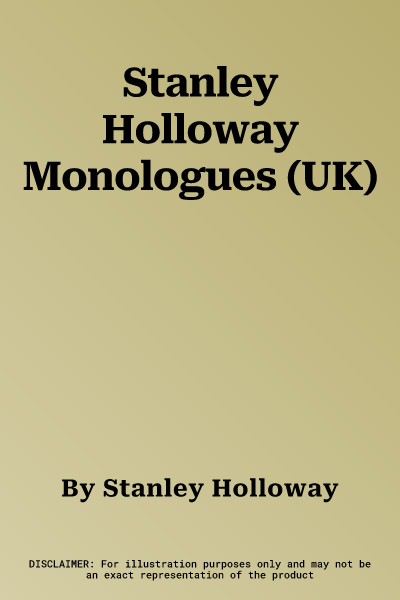 Stanley Holloway Monologues (UK)