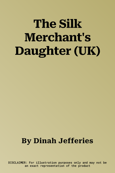 The Silk Merchant's Daughter (UK)