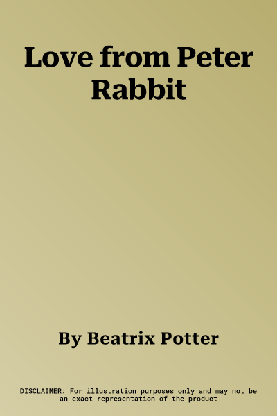 Love from Peter Rabbit