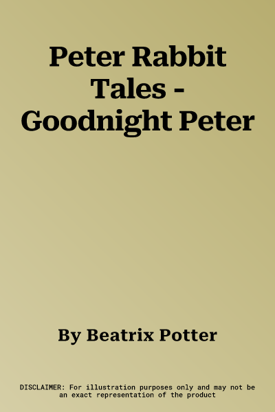 Peter Rabbit Tales - Goodnight Peter