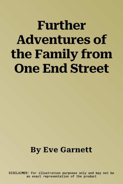 Further Adventures of the Family from One End Street