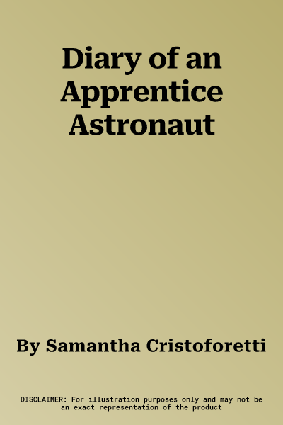 Diary of an Apprentice Astronaut