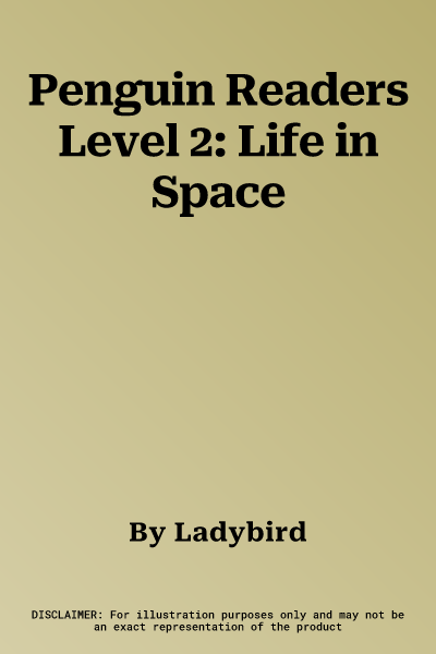 Penguin Readers Level 2: Life in Space