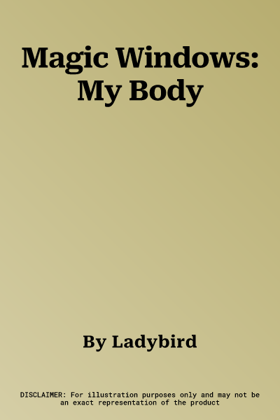 Magic Windows: My Body