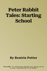 Peter Rabbit Tales: Starting School