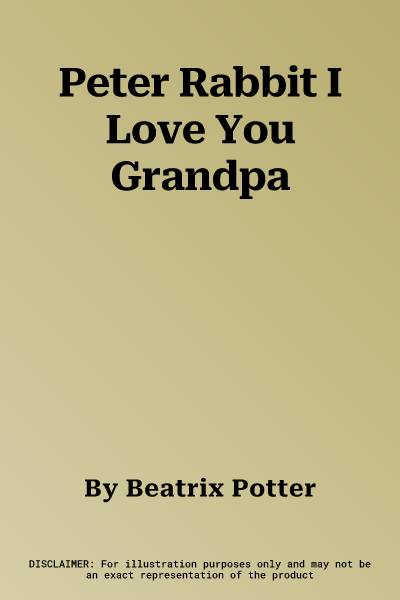 Peter Rabbit I Love You Grandpa