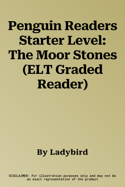 Penguin Readers Starter Level: The Moor Stones (ELT Graded Reader)