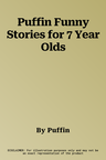 Puffin Funny Stories for 7 Year Olds