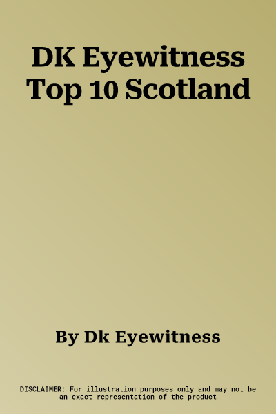 DK Eyewitness Top 10 Scotland