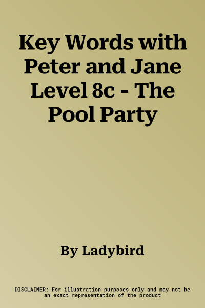 Key Words with Peter and Jane Level 8c - The Pool Party