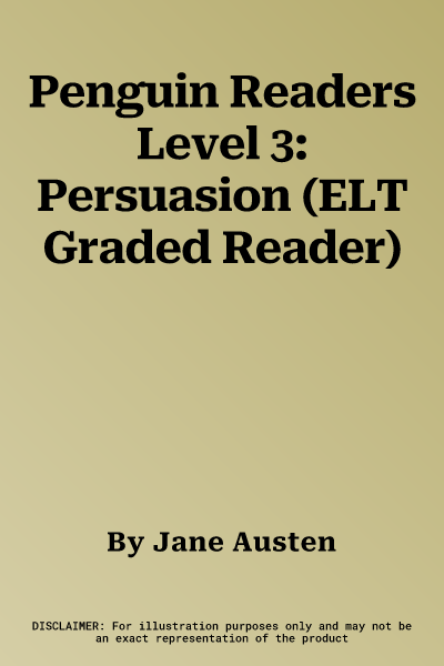 Penguin Readers Level 3: Persuasion (ELT Graded Reader)