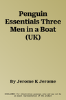 Penguin Essentials Three Men in a Boat (UK)