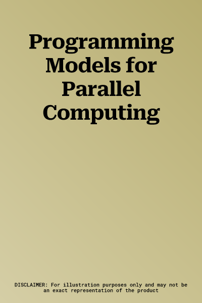 Programming Models for Parallel Computing