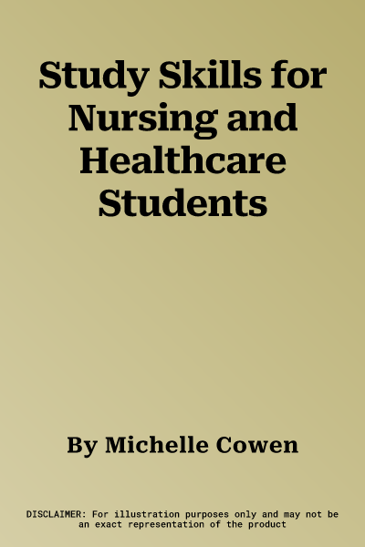 Study Skills for Nursing and Healthcare Students