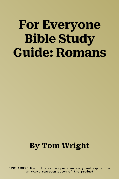 For Everyone Bible Study Guide: Romans