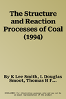 The Structure and Reaction Processes of Coal (1994)