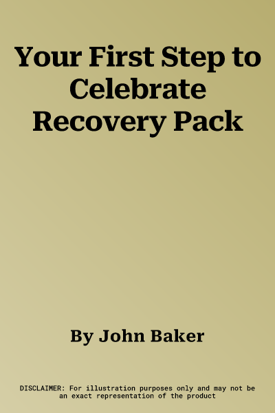 Your First Step to Celebrate Recovery Pack