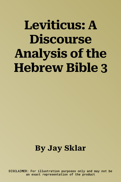 Leviticus: A Discourse Analysis of the Hebrew Bible 3