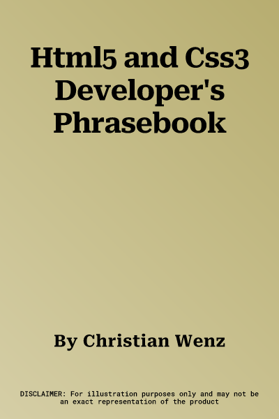 Html5 and Css3 Developer's Phrasebook