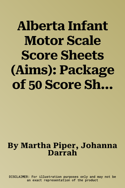 Alberta Infant Motor Scale Score Sheets (Aims): Package of 50 Score Sheets