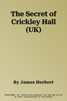 The Secret of Crickley Hall (UK)