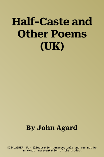 Half-Caste and Other Poems (UK)