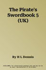 The Pirate's Swordbook 5 (UK)