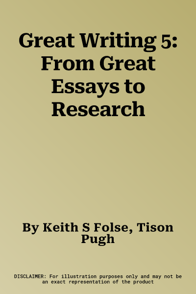 Great Writing 5: From Great Essays to Research