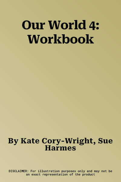 Our World 4: Workbook