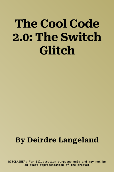 The Cool Code 2.0: The Switch Glitch