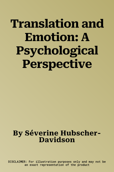 Translation and Emotion: A Psychological Perspective