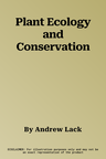 Plant Ecology and Conservation