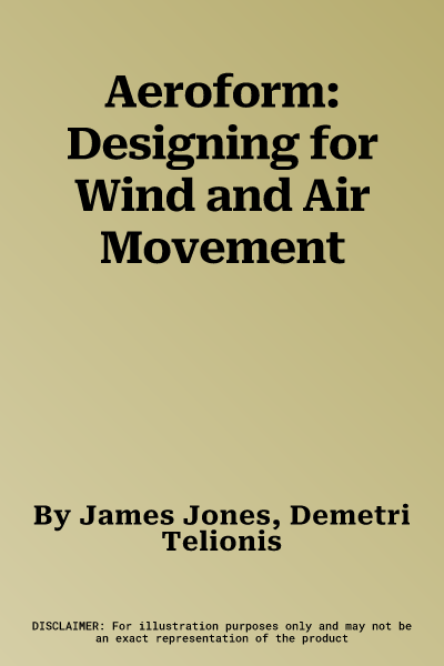 Aeroform: Designing for Wind and Air Movement