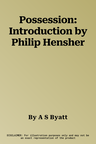 Possession: Introduction by Philip Hensher