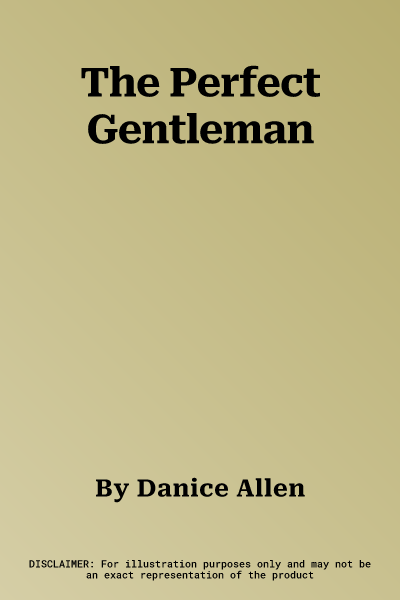 The Perfect Gentleman