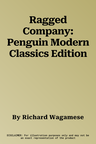 Ragged Company: Penguin Modern Classics Edition