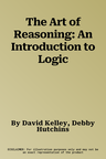 The Art of Reasoning: An Introduction to Logic