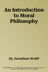 An Introduction to Moral Philosophy