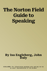 The Norton Field Guide to Speaking